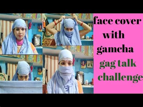 Face Cover With Gamcha Gag Talk Challenge Video Requested Video Youtube