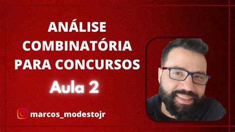 Aula 02 Análise Combinatória para concursos PFC YouTube