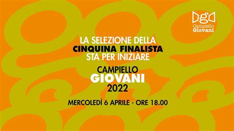 Campiello Giovani 2022 Selezione Cinquina Finalista YouTube