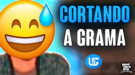 TRABALHANDO DE CORTADOR DE GRAMA NO GTA RP Underground RP Samp Pc