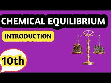 Chemical Equilibrium Introduction Th Class Lecture