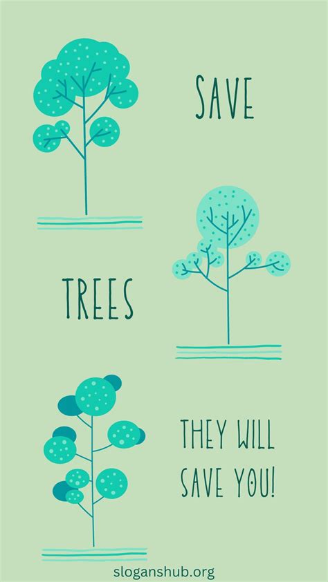 400 Best Save Tree Save Earth Slogans Save Trees Quotes Artofit