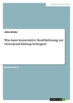 Was Kann Konstruktive Konfliktl Sung Zur Demokratiebildung Beitragen