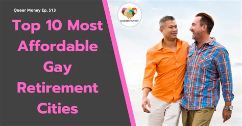 Top Most Affordable Gay Retirement Cities Queer Money