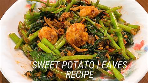 Sweet Potato Leaves Recipe How To Cook Sweet Potato Leaves Sweet