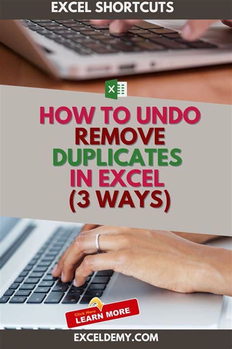 How To Undo Remove Duplicates In Excel Ways Excel Shortcuts