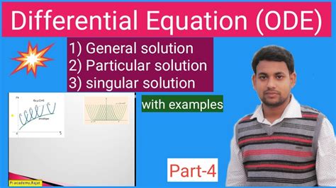 General Particular And Singular Solution Of ODE Differential