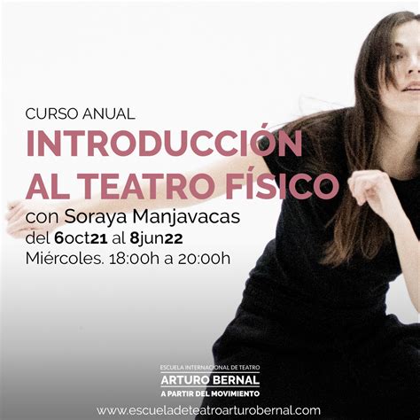 Curso De Iniciación Al Teatro Escuela Internacional De Teatro Arturo Bernal Teatro Físico