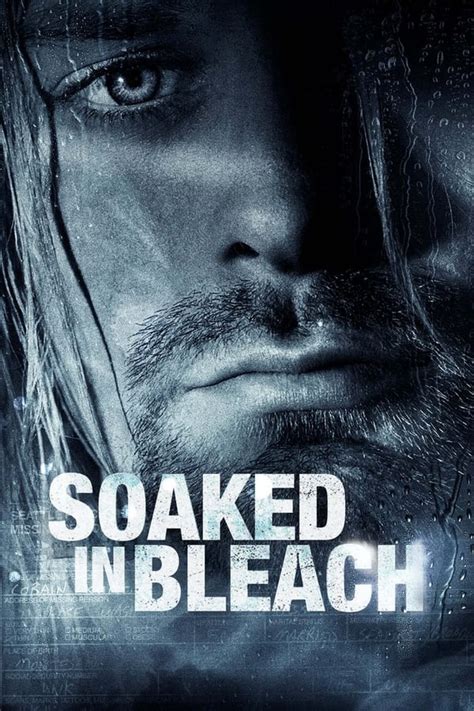 Soaked In Bleach The Movie Database Tmdb