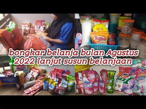 Bongkar Belanja Bulanan Agustus 2022 Lanjut Susun Belanjaan YouTube