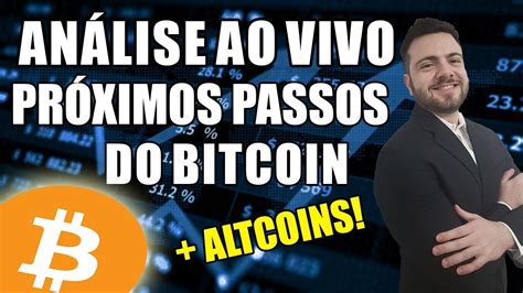 Pr Ximos Passos Do Bitcoin E Altcoins An Lise T Cnica