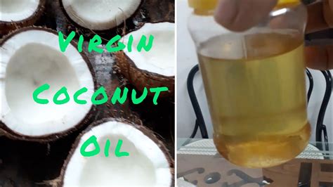 How To Make Virgin Coconut Oil Virgin Oil Home Made Youtube