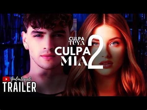 Culpa Mia Trailer Yourfault A