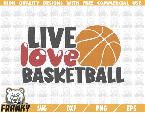 Live Love Basketball Svg Cut File Dxf File Basketball Etsy