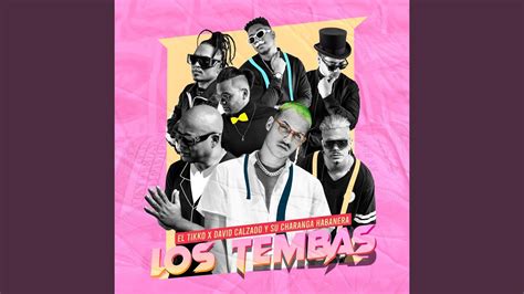 Los Tembas Feat David Calzado Y Su Charanga Habanera YouTube