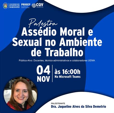 Uema Progep Promove Palestra Sobre Assédio Moral E Sexual No Ambiente