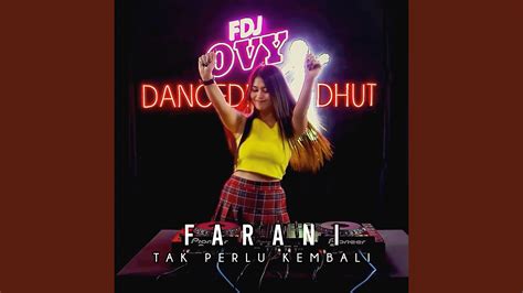 Tak Perlu Kembali Fdj Ovy Remix Dj Donall Youtube