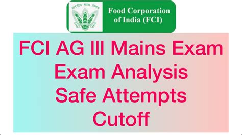 Fci Ag Mains Exam Analysis Good Attempts Safe Attempts Cutoff