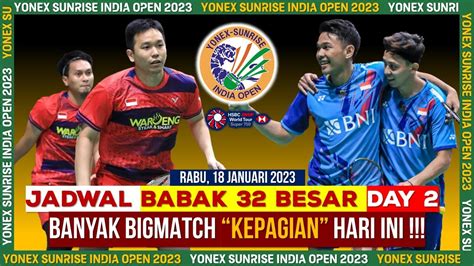 Jadwal Lengkap Babak 32 Besar India Open 2023 Day 2 Besok Mulai Pukul