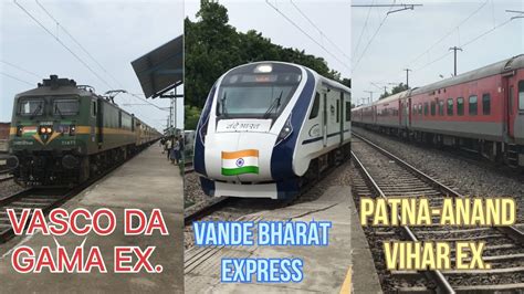 🚆vande Bharat Patna Anand Vihar Ex Vasco Da Gama Ex India