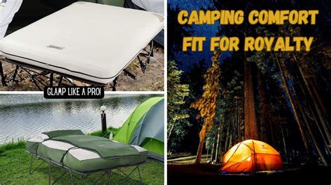 Camp Like Royalty: A Review of 5 Queen Size Camping Cots