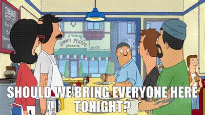 YARN Should We Bring Everyone Here Tonight Bob S Burgers 2011