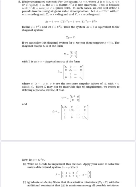 Solved 5 Underdetermined Systems For The System Ax