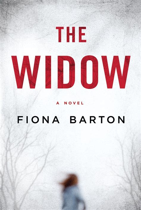 The Widow (Kate Waters, #1) by Fiona Barton | Goodreads