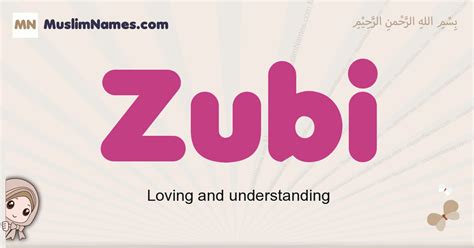 Zubi Meaning Arabic Muslim Name Zubi Meaning