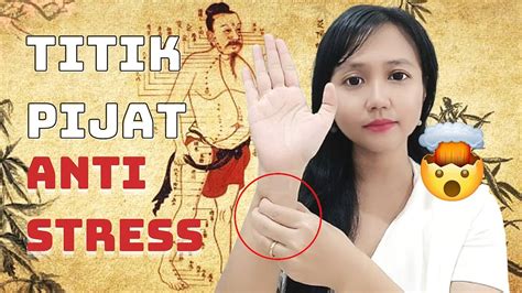 3 Titik Pijat Untuk Menyembuhkan Kecemasan Dan Stress Teknik Mudah