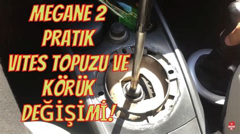 Megane 2 Vites Topuzu Değişimi YouTube