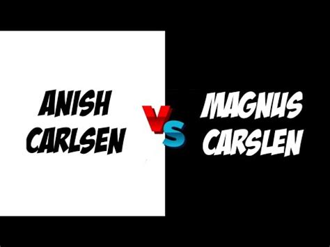 Anish Carlsen Vs Magnus Carlsen Chess Engine Battle YouTube