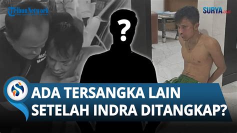 ADA PELAKU LAIN Polisi Endus Dugaan Tersangka Baru Seusai Indra