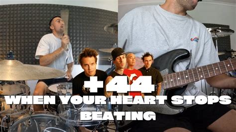 44 When Your Heart Stops Beating Guitar And Drum Cover Youtube