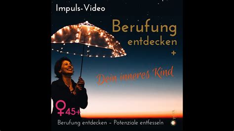 Berufung Inneres Kind Impuls Video YouTube