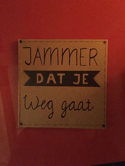 Handlettering Jammer Dat Je Weg Gaat Kaart Handlettering