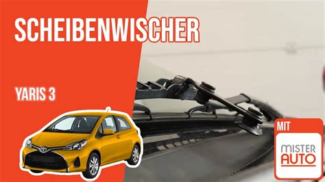 Wie Yaris 3 Scheibenwischer Wechseln YouTube