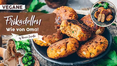 Vegane Frikadellen Wie Bei Oma Selber Machen Das Beste Rezept Super