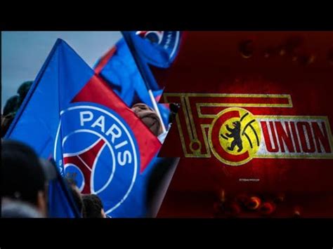 Epic Uefa Showdown Paris Saint Germain Vs Union Berlin Gameplay