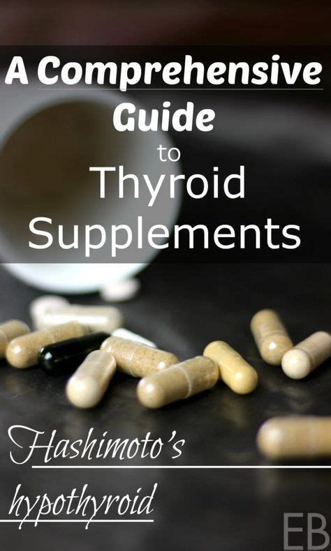 A Comprehensive Guide To Thyroid Supplements {hashimotos Hypothyroid