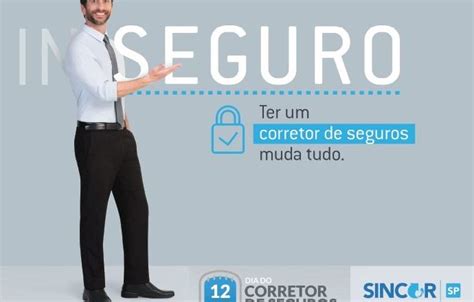 Dia do Corretor de Seguros campanhas de valorização da categoria