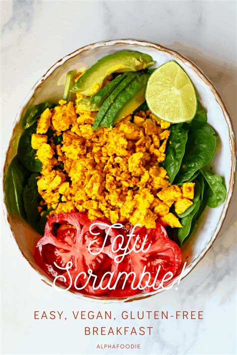 Easy Vegan Tofu Scramble Recipe Alphafoodie