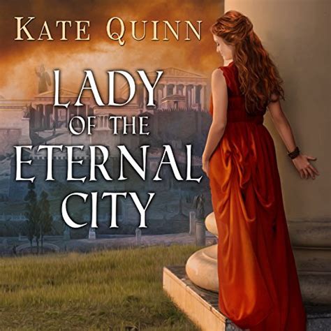 Lady Of The Eternal City Empress Of Rome Book 4 Audible Audio Edition Kate