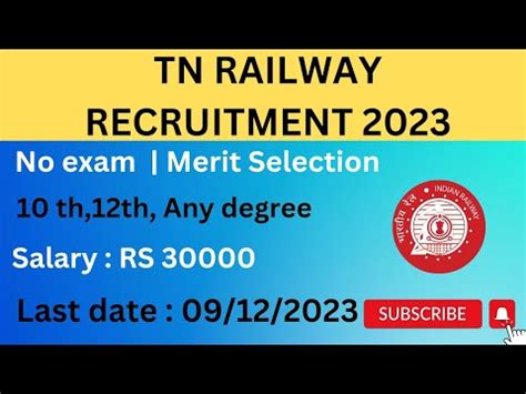 TN RAILWAY RECRUITMENT 2023 No Exam Merit Selection 10th Pass To