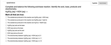 Solved Complete And Balance The Following Acid Base