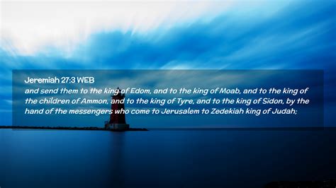 Jeremiah Web Desktop Wallpaper And Send Them To The King Of Edom