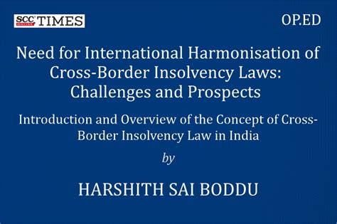 Need For International Harmonisation Of Cross Border Insolvency Laws