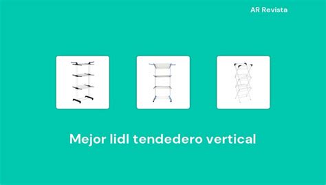 49 Mejor Lidl Tendedero Vertical En 2023 Selecciones De Expertos