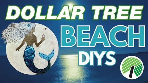 7 NEW Beach Dollar Tree DIYs Dive Into Sea Turtles Mermaids