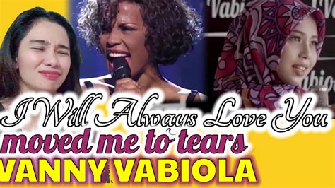 I Will Always Love You Whitney Houston Cover By Vanny Vabiola